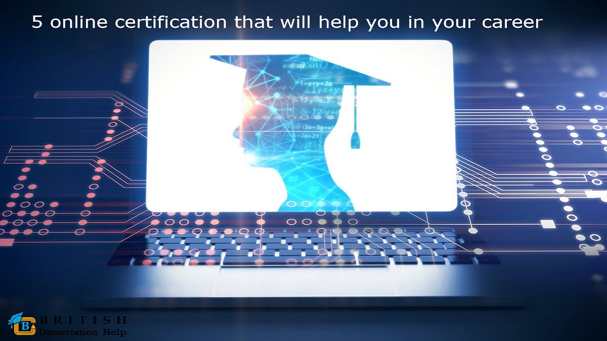 5 online certification that will help you in your career